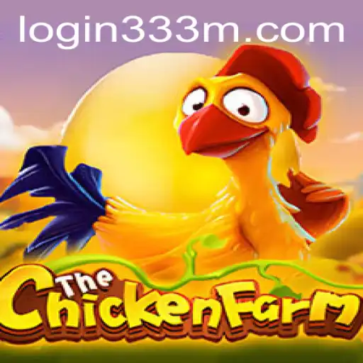 Discovering ChickenFarm: A Digital Adventure with 333m PH Login