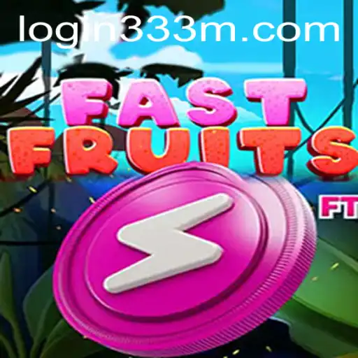 FastFruits Game: A Fresh and Exciting Experience