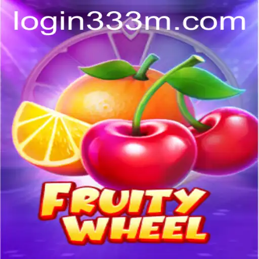 FruityWheel: A Refreshing Twist on Casino Slots and the 333m PH Login Experience