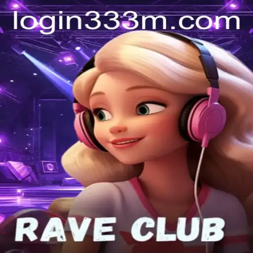 Experience the Thrills of RaveClub: An Immersive Gaming Adventure